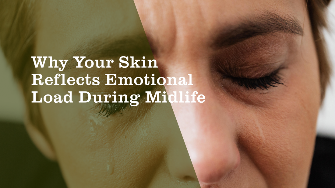 Why Your Skin Reflects Emotional Load During Midlife