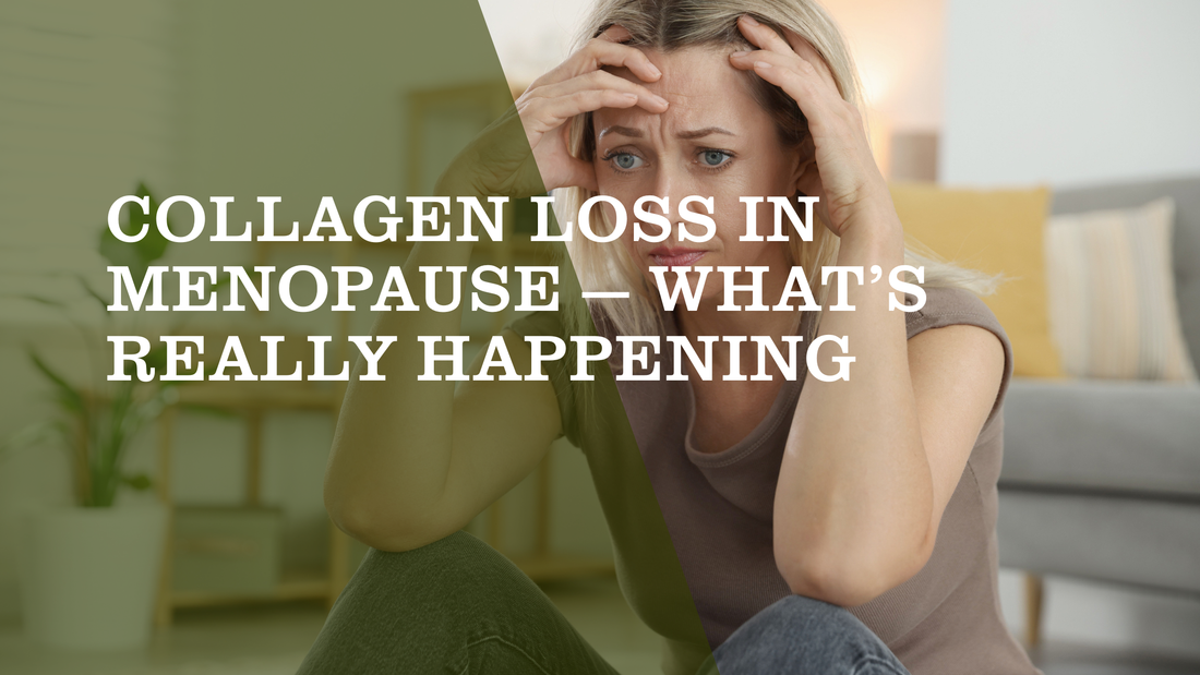 Collagen Loss in Menopause — What's Really Happening & How to Support It